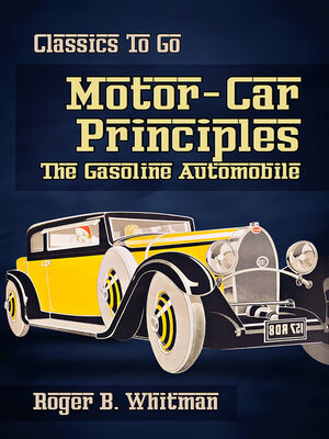 cover image of Motor-Car Principles the Gasoline Automobile